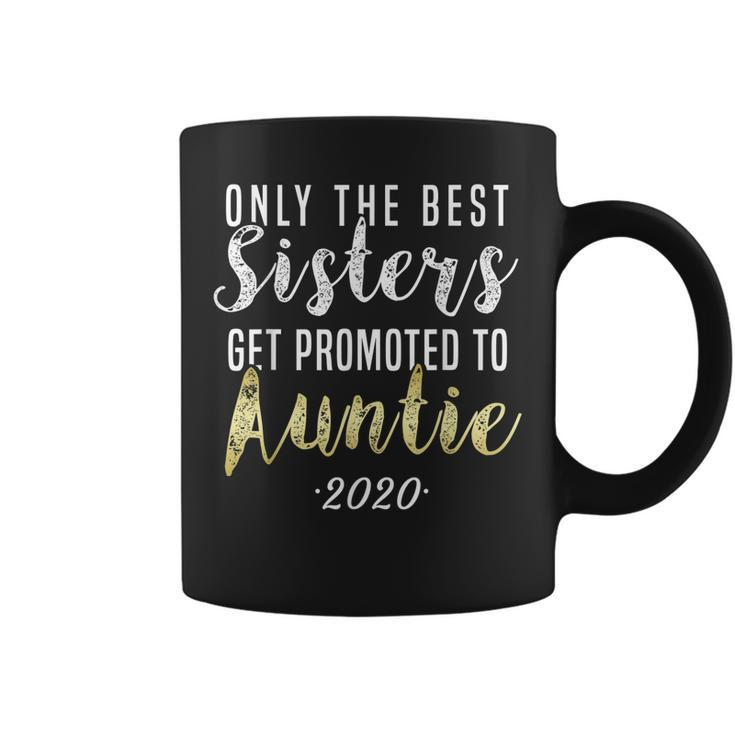 Only The Best Sister Get Promoted To Auntie 2020 T Coffee Mug