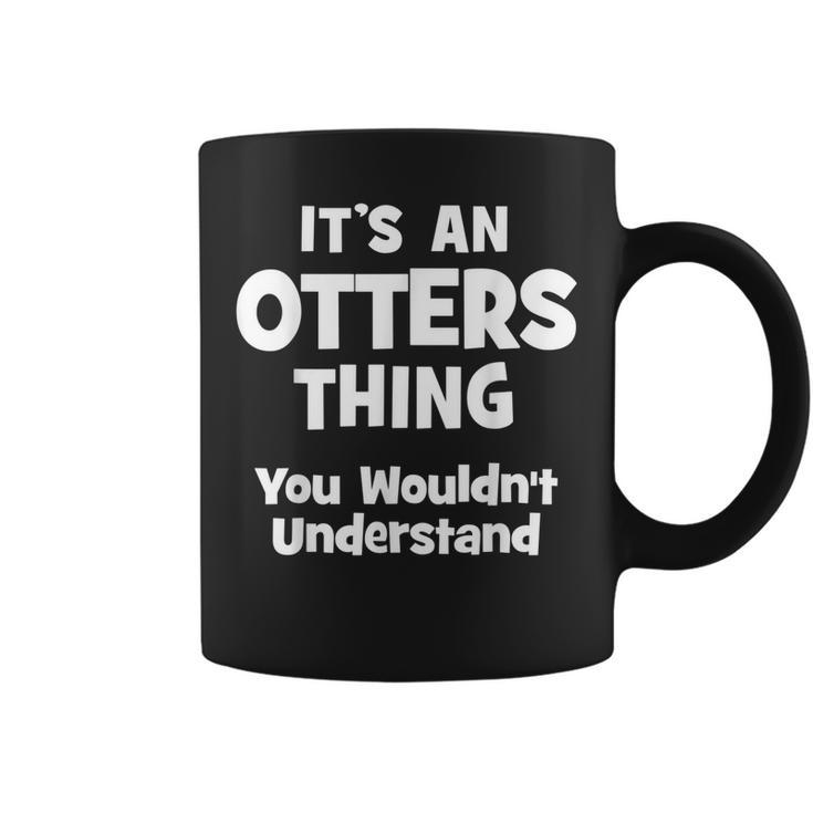 Otters Thing College University Alumni Funny  Coffee Mug