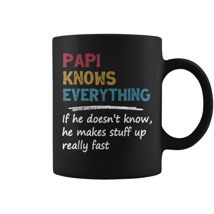 Papi Knows Everything Funny Fathers Day Gift For Dad Papa Gift For Mens Coffee Mug