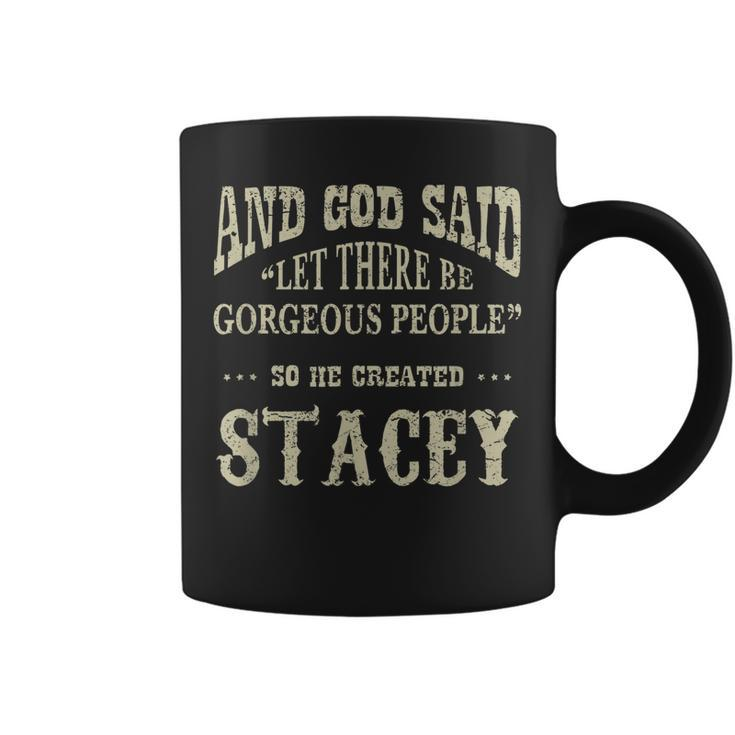 Personalized Birthday Gift Idea For Person Named Stacey Coffee Mug