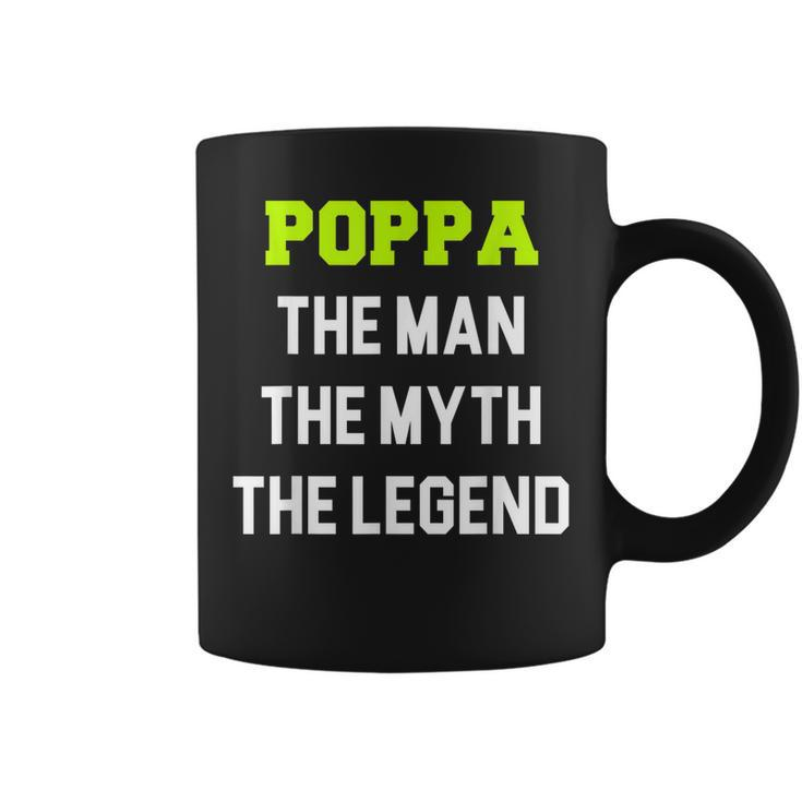 Poppa The Man The Myth The Legend Cool Dad Gift Christmas Coffee Mug
