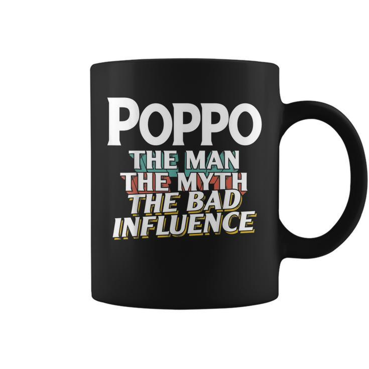 Poppo Gift For The Man Myth Bad Influence Grandpa Gift For Mens Coffee Mug