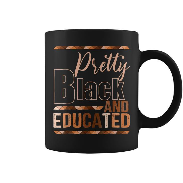 Pretty Black And Educated African Pride Black Month History  Coffee Mug