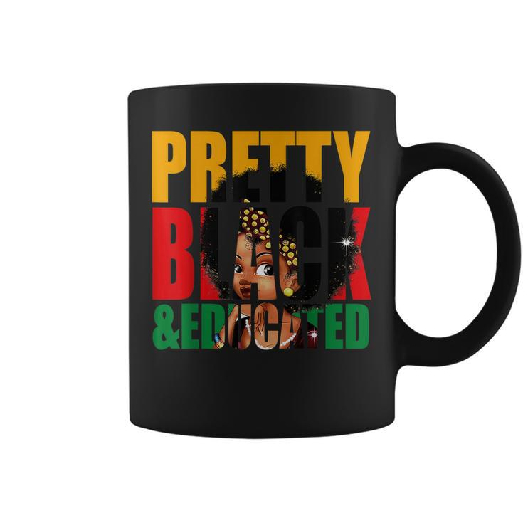 Pretty Black And Educated Woman Black Queen Black History  Coffee Mug