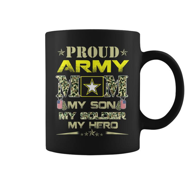 Proud Army Mom T  For Military Mom My Soldier My Hero Coffee Mug