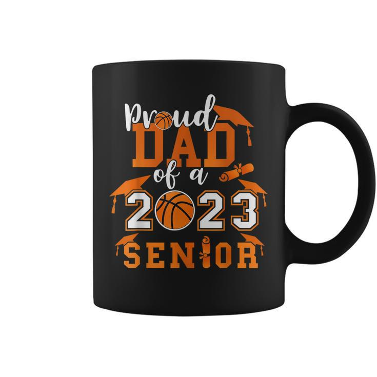 Proud Dad Of A 2023 Senior 23 Basketball Graduation Coffee Mug