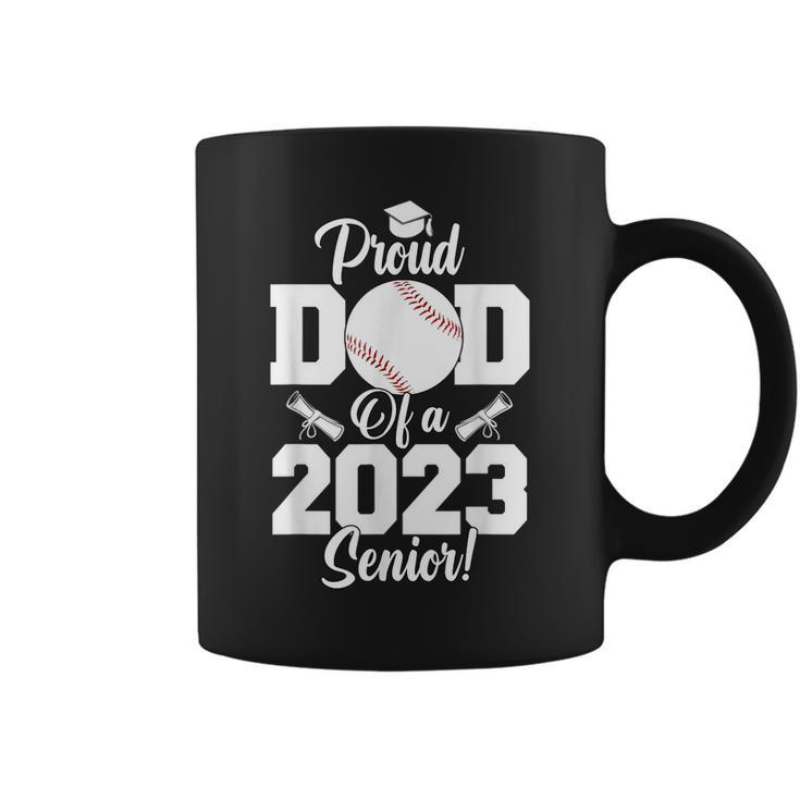 Proud Dad Of A Baseball Senior 2023 Funny Baseball Dad Coffee Mug