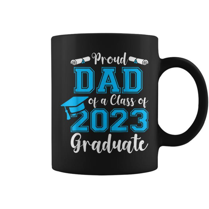 Proud Dad Of A Class Of 2023 Graduate Senior 23 Graduation Coffee Mug