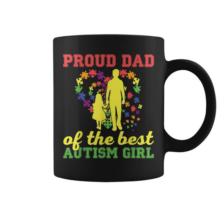 Proud Dad Of The Best Autism Girl I Autism  Coffee Mug
