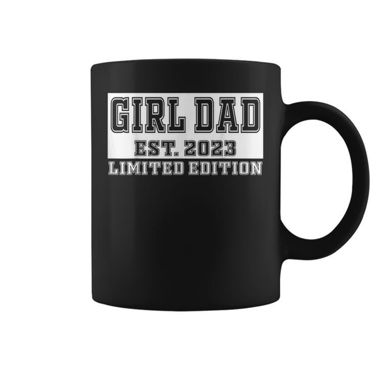 Proud Girl Dad 2023 Father Of Girls Fathers Day Gift For Men  Coffee Mug