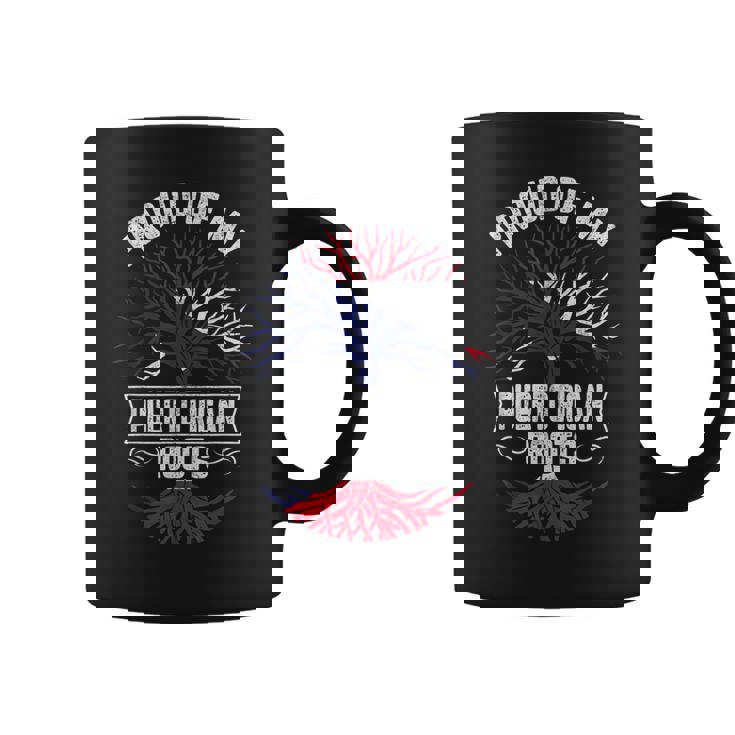Proud Of My Puerto Rican Roots Puerto Rico Coffee Mug