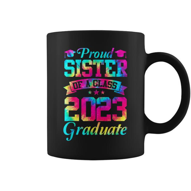 Proud Sister Of A Class Of 2023 Graduate  Senior 23  Coffee Mug