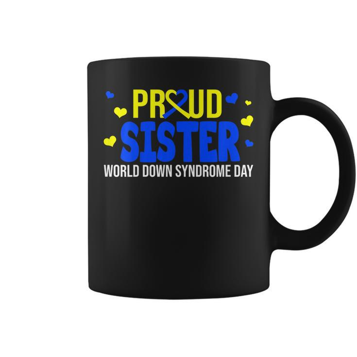 Proud Sister World Down Syndrome Awareness Day Gifts  V2 Coffee Mug