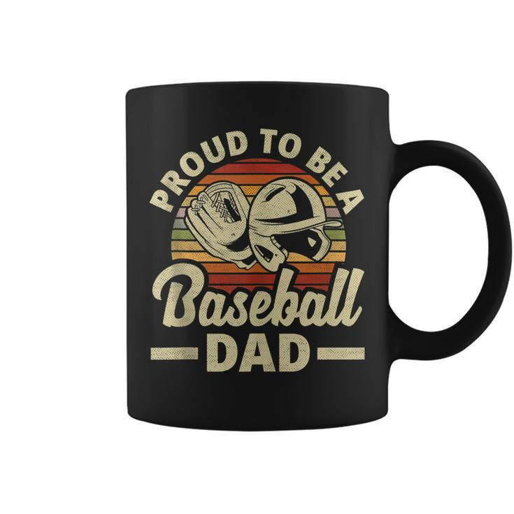 Proud To Be A Baseball Dad Fathers Day Baseball  Coffee Mug