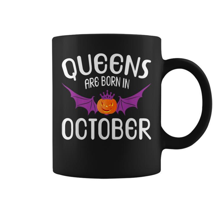 Queens Are Born In October Halloween Birthdays Coffee Mug