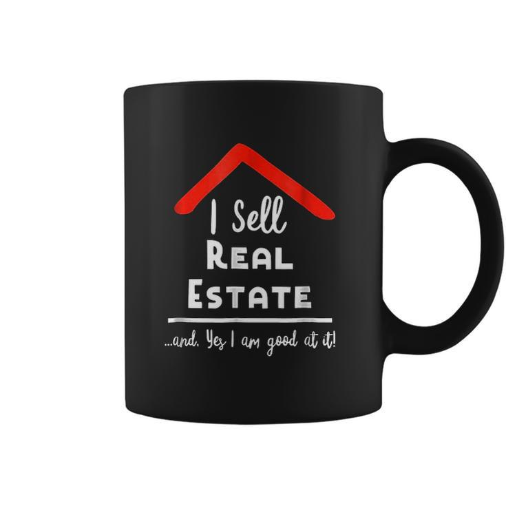 Real Estate Agent I Sell Real Estate Realtor Gift Coffee Mug