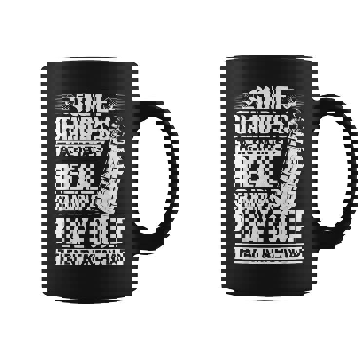 Real Grandpas Play Golf Funny Golf Grandpa Gifts Golfers Gift For Mens Coffee Mug