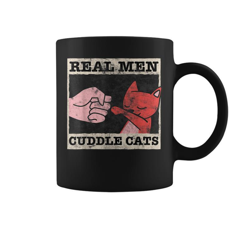 Real Men Cuddle Cats Funny Cat Dad  Pet Cats Lover Coffee Mug