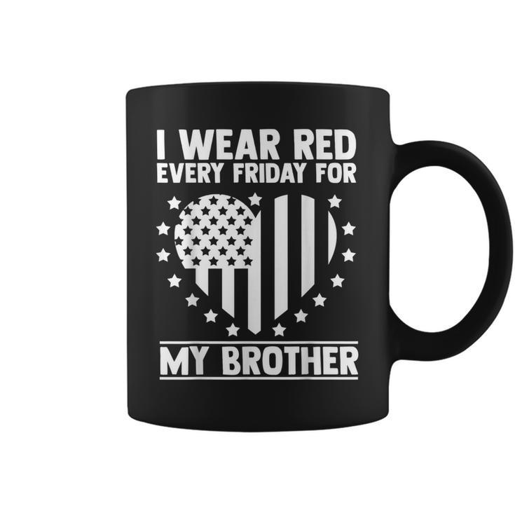 Remember Everyone Deployed Brother Military Red Friday Coffee Mug