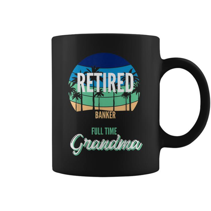Retired Banker Full Time Grandpa Granddad Coffee Mug