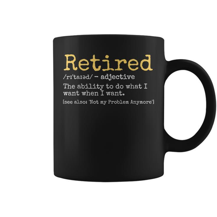 Retired Definition Funny Retirement Gag  V2 Coffee Mug