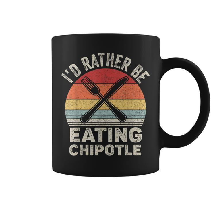 Retro Id Rather Be Eating Chipotle  Mexican Chili Food  Coffee Mug