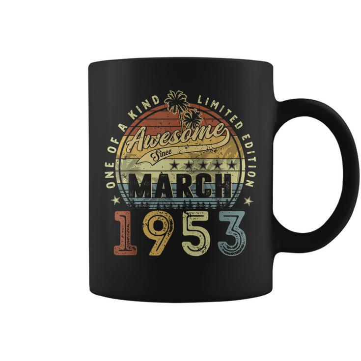 Retro Vintage Awesome Since March 1953 70Th Years Birthday  Coffee Mug