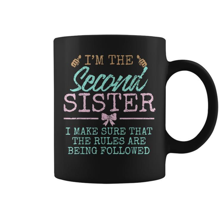 Rules Are Followed The Second Of 4 Sisters 5 Sisters Sibling Coffee Mug