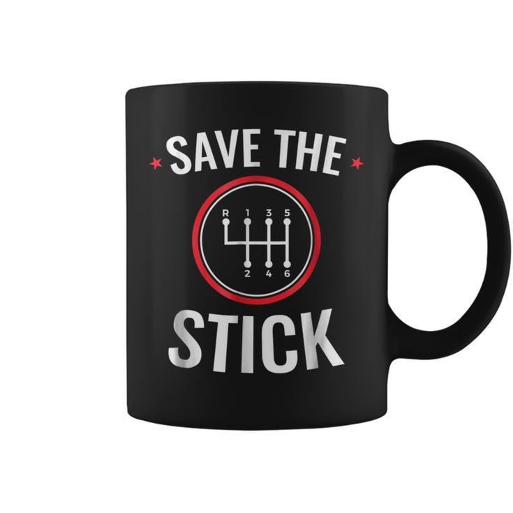 Save The Stick Funny MechanicCoffee Mug