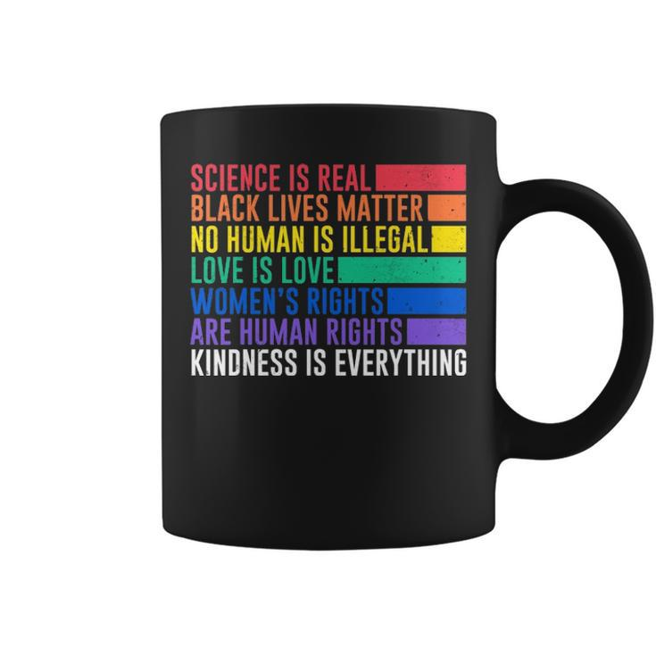Science Is Real Black Lives Matter Women Rights Kind Gift Coffee Mug