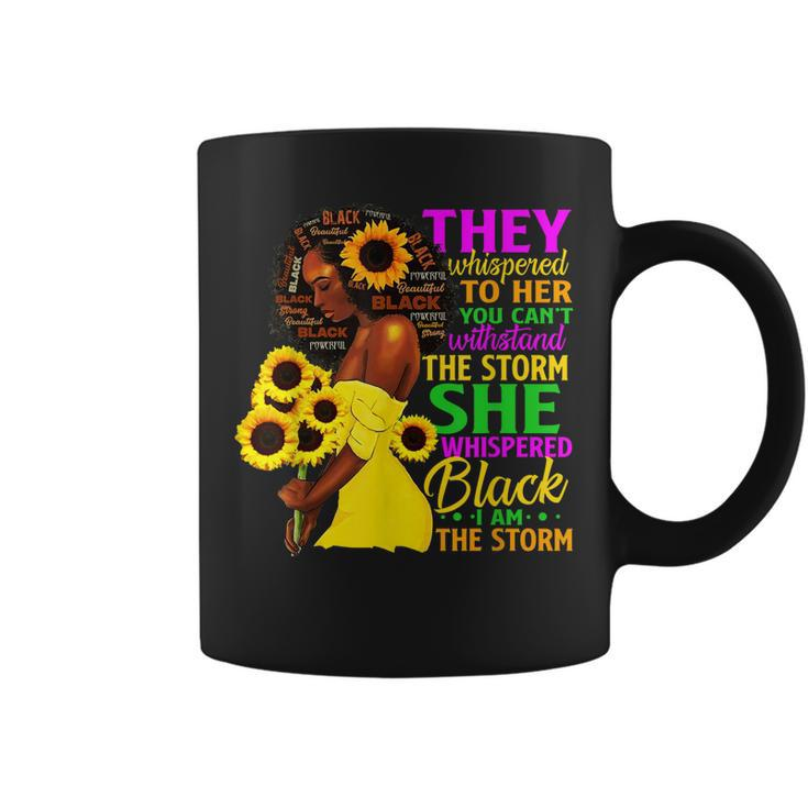 She Whispered Back I Am The Storm Black History Month  V4 Coffee Mug