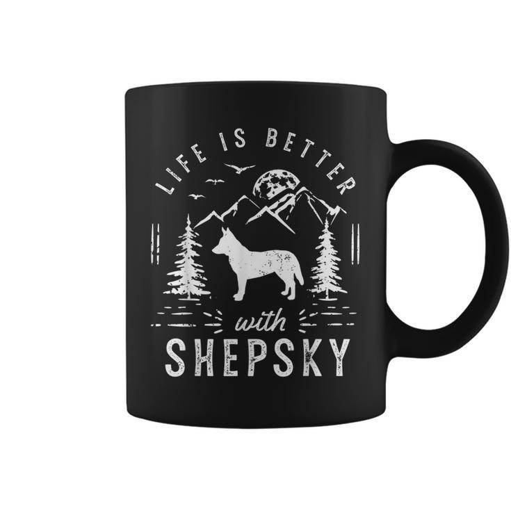 Shepsky Life Better Mom Dad Dog Coffee Mug