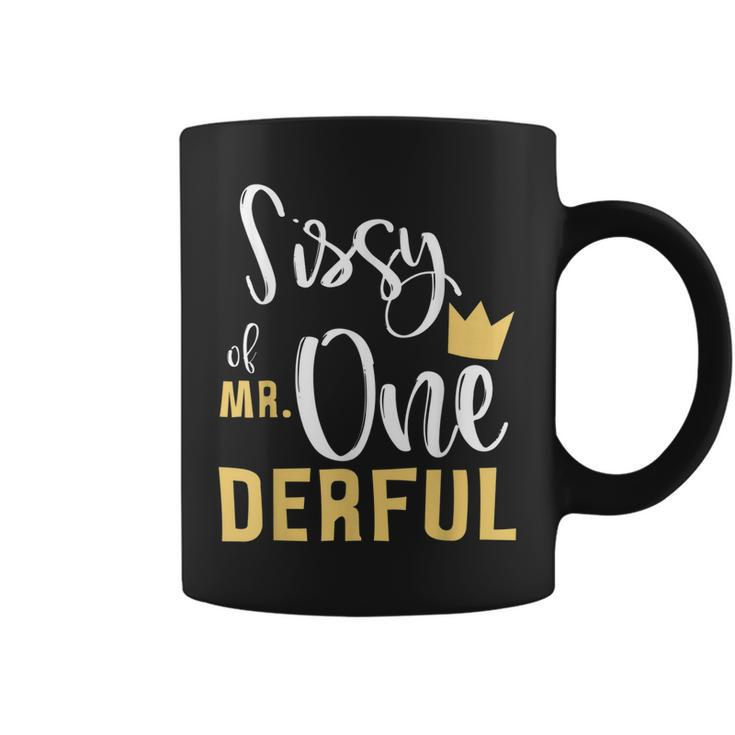 Sissy Of Mr Onederful 1St Birthday Sister First One-Derful  Coffee Mug