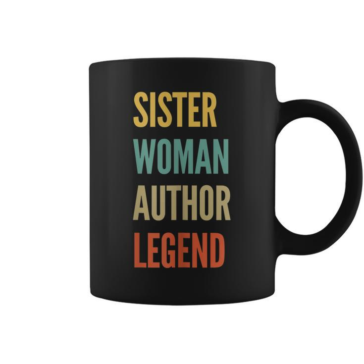 Sister Woman Author Legend Coffee Mug