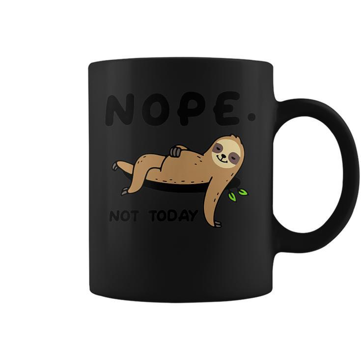 Sloth Life Nope Not Today Funny Sloth Shirt  Coffee Mug