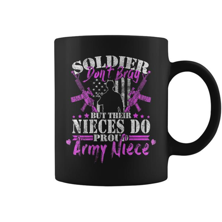 Soldiers Dont Brag Their Nieces Do - Proud Army Niece Gift  Coffee Mug