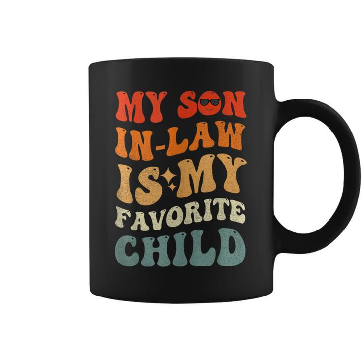 Son In Law Funny Groovy My Son In Law Is My Favorite Child  Coffee Mug