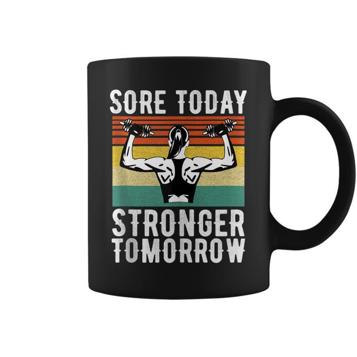 Sore Today Stronger Tomorrow Gym Fitness Funny Gift  Coffee Mug
