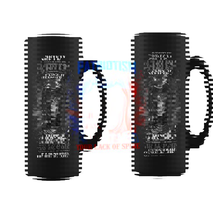 Sorry If My Patriotism Offends You Trust Me Sarcastic Skull  Coffee Mug