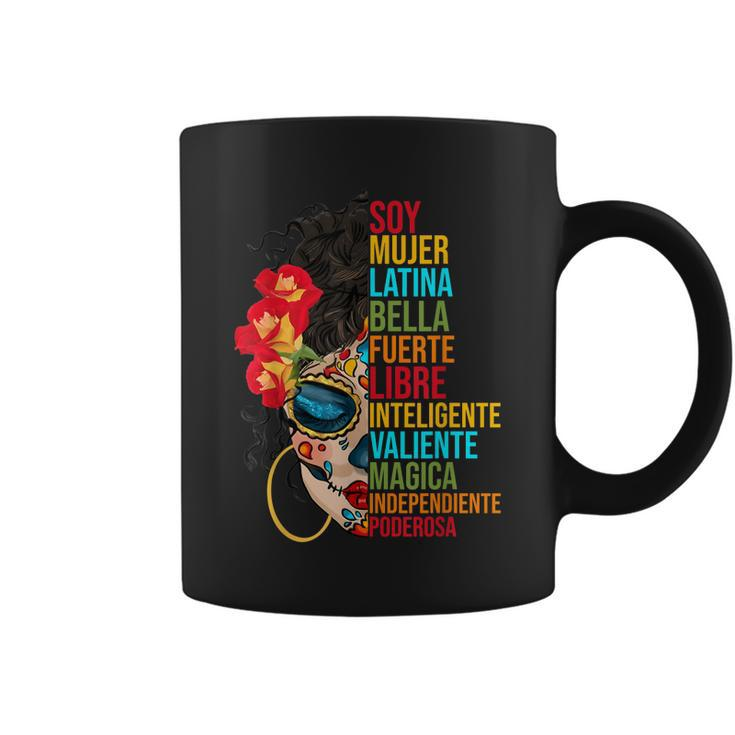Soy Mujer Latina Fuerte Independiente Proud Mexican Women  Coffee Mug