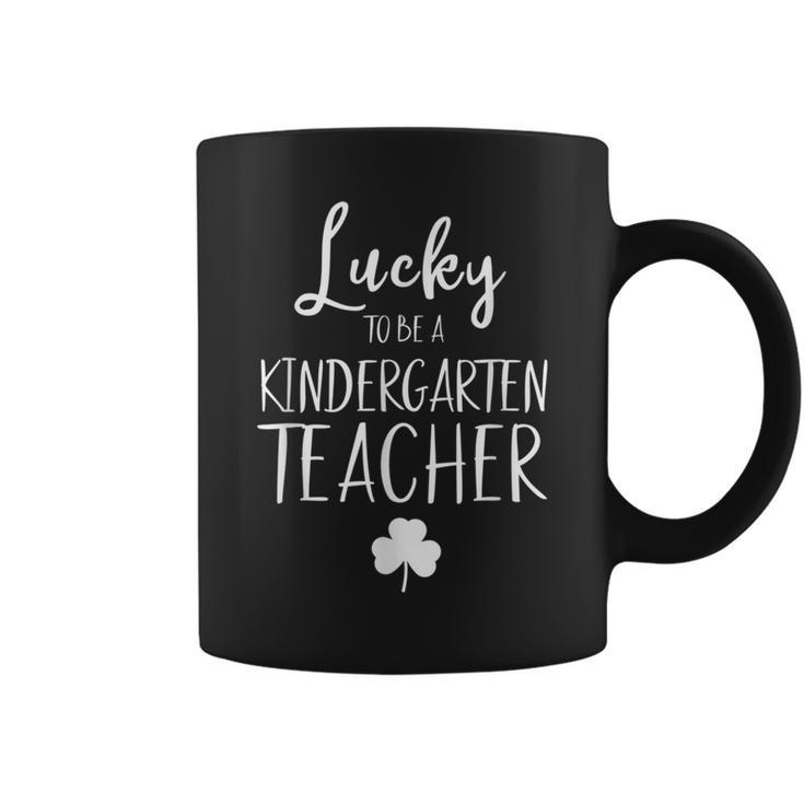 St Patricks Day Teacher Lucky To Be A Kindergarten  Coffee Mug