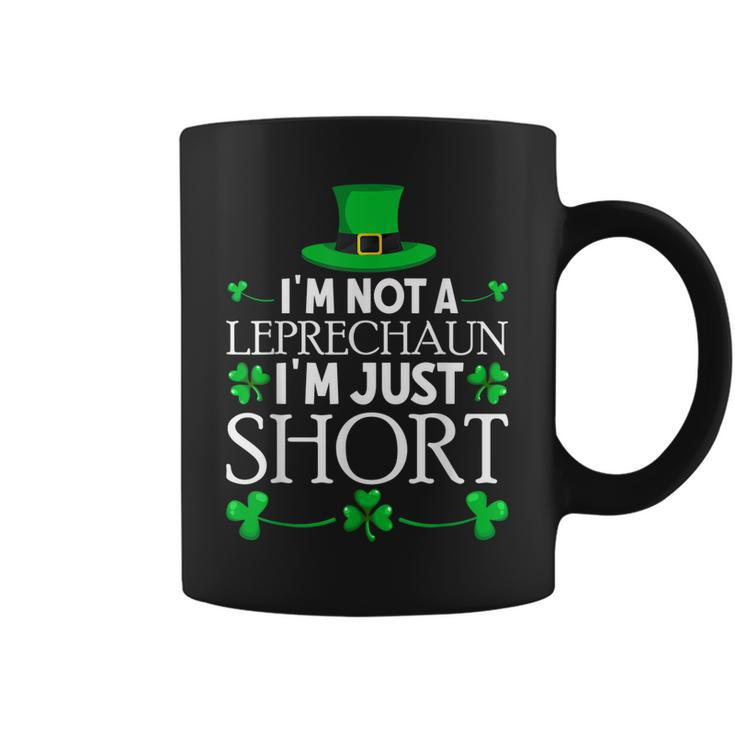 St Patricks Im Not A Leprechaun Im Just Short Leprechaun  Coffee Mug