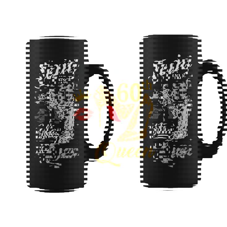 Stepping Into My 60Th Birthday 60 And Fabulous High Heels Coffee Mug