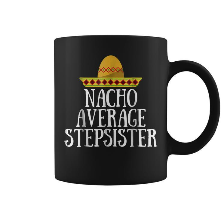 Stepsister Gift  For The Best Step Sister Ever Coffee Mug