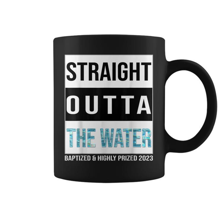 Straight Outta The Water Baptism 2023 Baptized Highly Prized  Coffee Mug