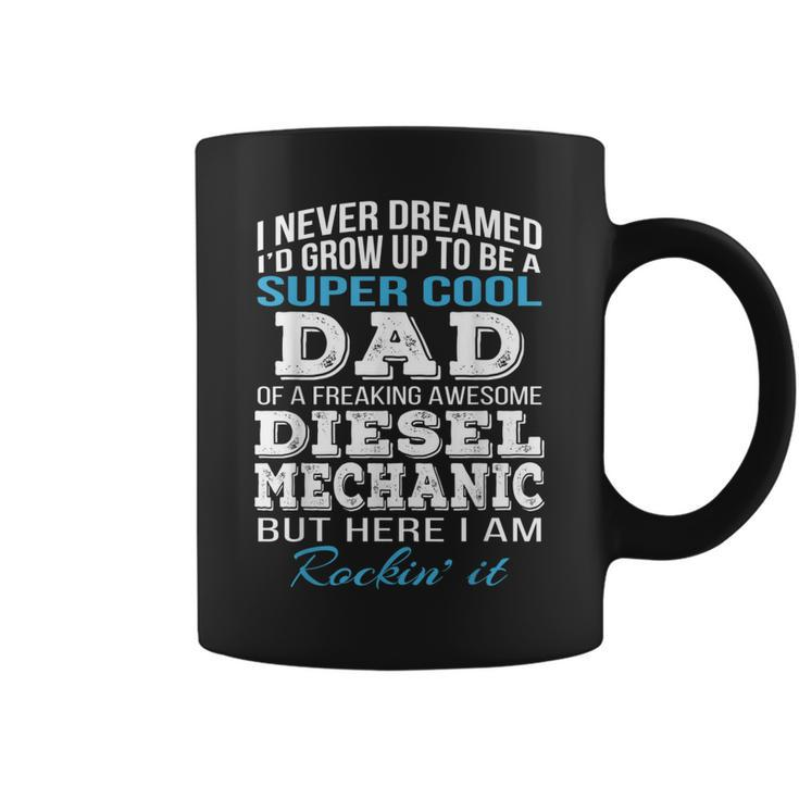 Super Cool Diesel Mechanics Dad  Fathers Day Gift For Mens Coffee Mug