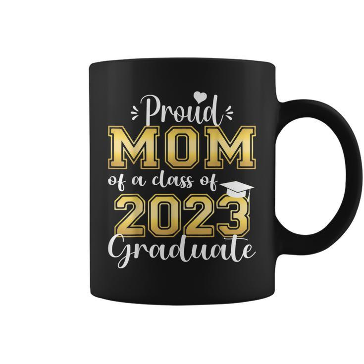 Super Proud Mom Of 2023 Graduate Awesome Family College  Coffee Mug