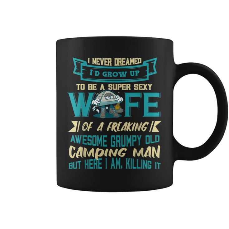 Super Sexy Wife Awesome Grumpy Old Camping Man Camper Camp Coffee Mug