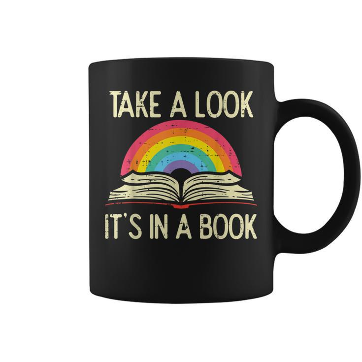 Take A Look Its In A Book Vintage Reading Bookworm Librarian  Coffee Mug