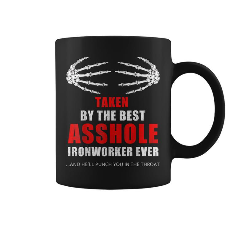 Taken By The Best Asshole Ironworker Ever Proud Wife  Coffee Mug